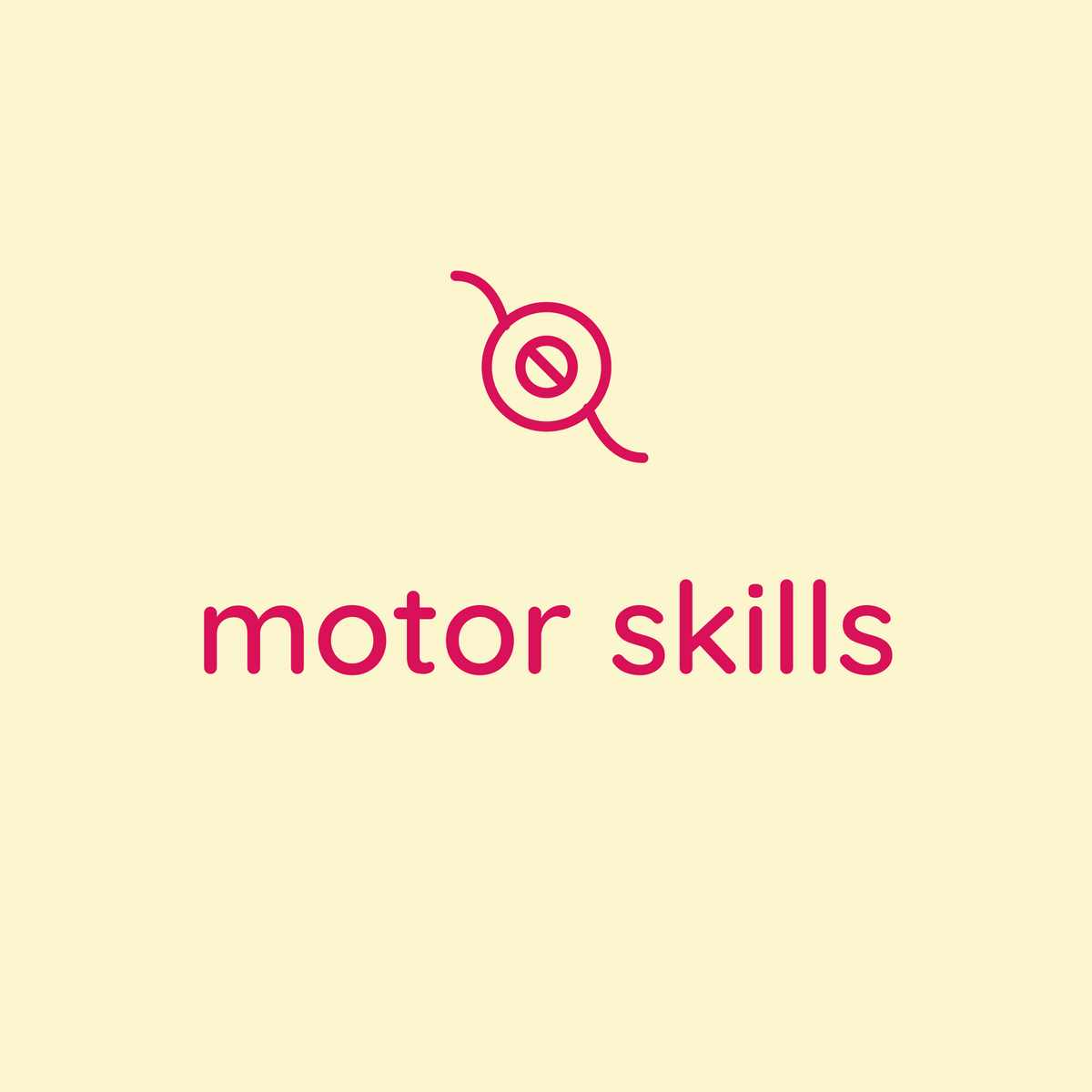 Motor Skills collection